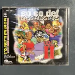 So So Def Bass All-Stars Vol. II