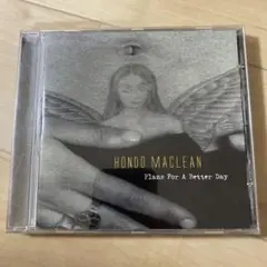 Hondo Maclean – Plans For A Better Day