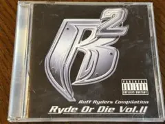Ruff Ryders Ryde Or Die Vol. II