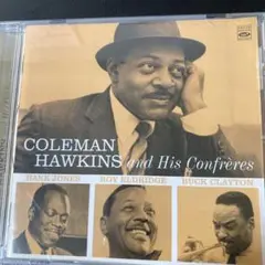 Coleman Hawkins and His Confères
