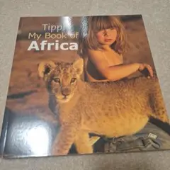 Tippi: My Book of Africa　英語版