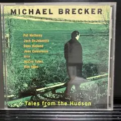Michael Brecker - Tales from the Hudson