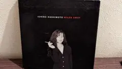 橋本一子 MILES AWAY