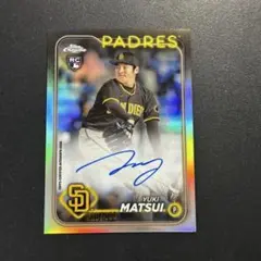 499枚限定 松井裕樹 2024 Topps Chrome 直筆サインカード