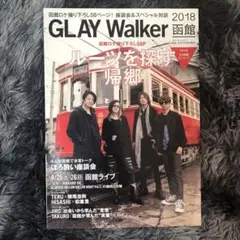 GLAY Walker 2018函館