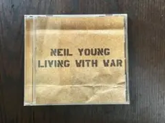 ニール・ヤング　「Living with War」　CD 美品