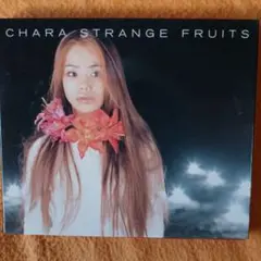 CHARA STRANGE FRUITS CD 1999