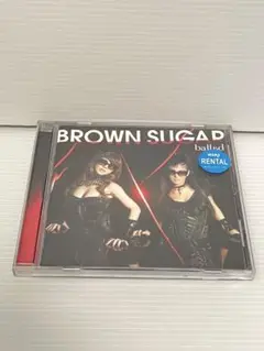 BROWN SUGAR ballad CD
