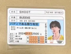 BUDDiiS SHOOT 森愁斗 推し免許証