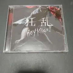 狂乱 Hey Kids!! CD