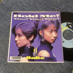 ☆EPレコード/BaBe/Hold Me！/You！You！You！/ベイブ☆