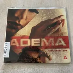 【CD】ADEMA GIVING IN(250806)