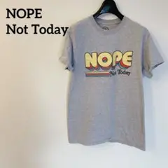 レア✨NOPE Not Today グレー 半袖Tシャツ ロゴ　奇抜　イエロー