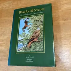 Birds for all Seasons 四季折々の鳥 テムズ谷の年代記