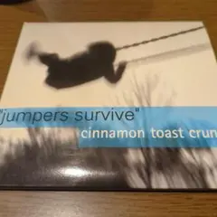 jumpers survive - cinnamon toast crunch
