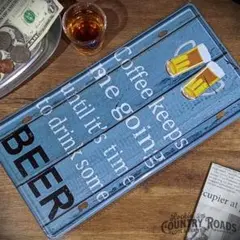 〖ブリキ看板〗ビールを飲む時間まで、コーヒーで頑張れる【ライセンスプレート型】