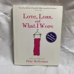 Love, Loss, and What I Wore