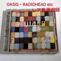 V.A.「HELP」OASIS、Radiohead、blur等 貴重音源収録