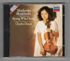CD チョン・キョンファ：チャイコフスキー・メンデルスゾーン：ヴァイオリン協奏曲