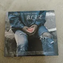 \"BLUE\"A TRIBUTE TO YUTAKA OZAKI