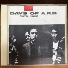 【CD】DAYS OF A.R.B [1978-1983]