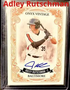 2021 Onyx 直筆サイン　Adley Rutschman ラッチマン