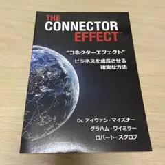 THE CONNECTOR EFFECT