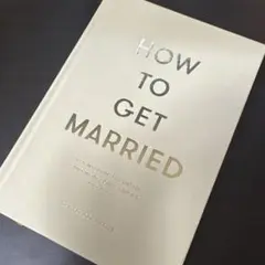 HOW TO GET MARRIED
