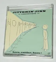 JITTERIN' JIN here, rattler, here!