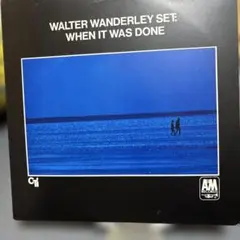 Walter Wanderley Set: When It Was Done