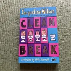 CLEAN BREAK by Jacqueline Wilson