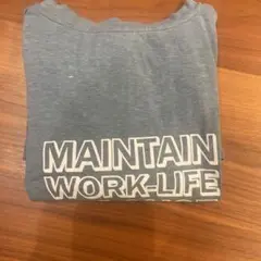 グレー Tシャツ MAINTAIN WORK-LIFE BALANCE