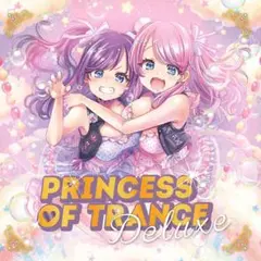 Princess of Trance Deluxe / ビートマニア