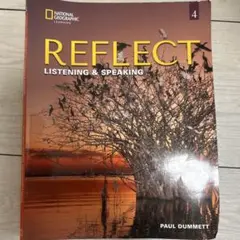 REFLECT LISTENING & SPEAKING 4