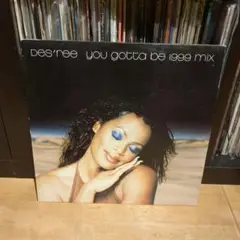 Des'ree You Gotta Be 1999 Mix レコード