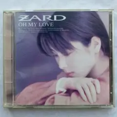 【CD】ZARD OH MY LOVE