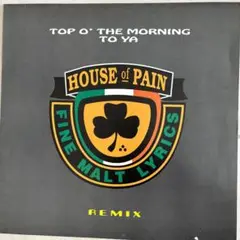 ハウスオブペイン/Top O' The Morning To Yaレコード