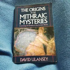 Origins of Mithraic Mysteries by Ulansey