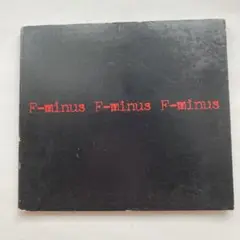 F-minus F-minus CD 1999年リリース