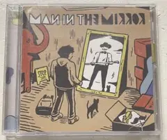 MAN IN THE MIRROR
