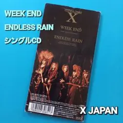 【X JAPAN】『WEEK END』 『ENDLESS RAIN』CDシングル