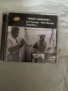 WHAT HAPPENS? Art Farmer - Phil Woods