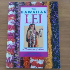 The Hawaiian Lei
