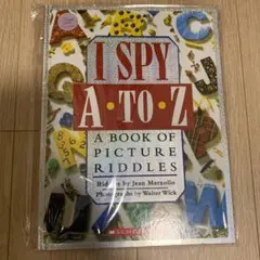 I Spy A to Z 絵本・児童書