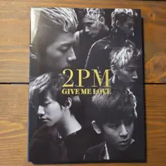 2PM GIVE ME LOVE CD+DVD