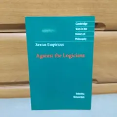 Sextus Empiricus: Against the Logicians