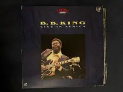レーザーディスク B.B. King Live in Africa
