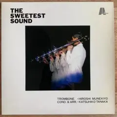 THE SWEETEST SOUND HIROSHI MUNEKIYO