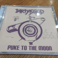 DIRTY IS GOD / Puke To The Moon / 関西HC