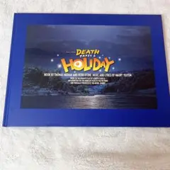 DEATH TAKES A HOLIDAY プログラム